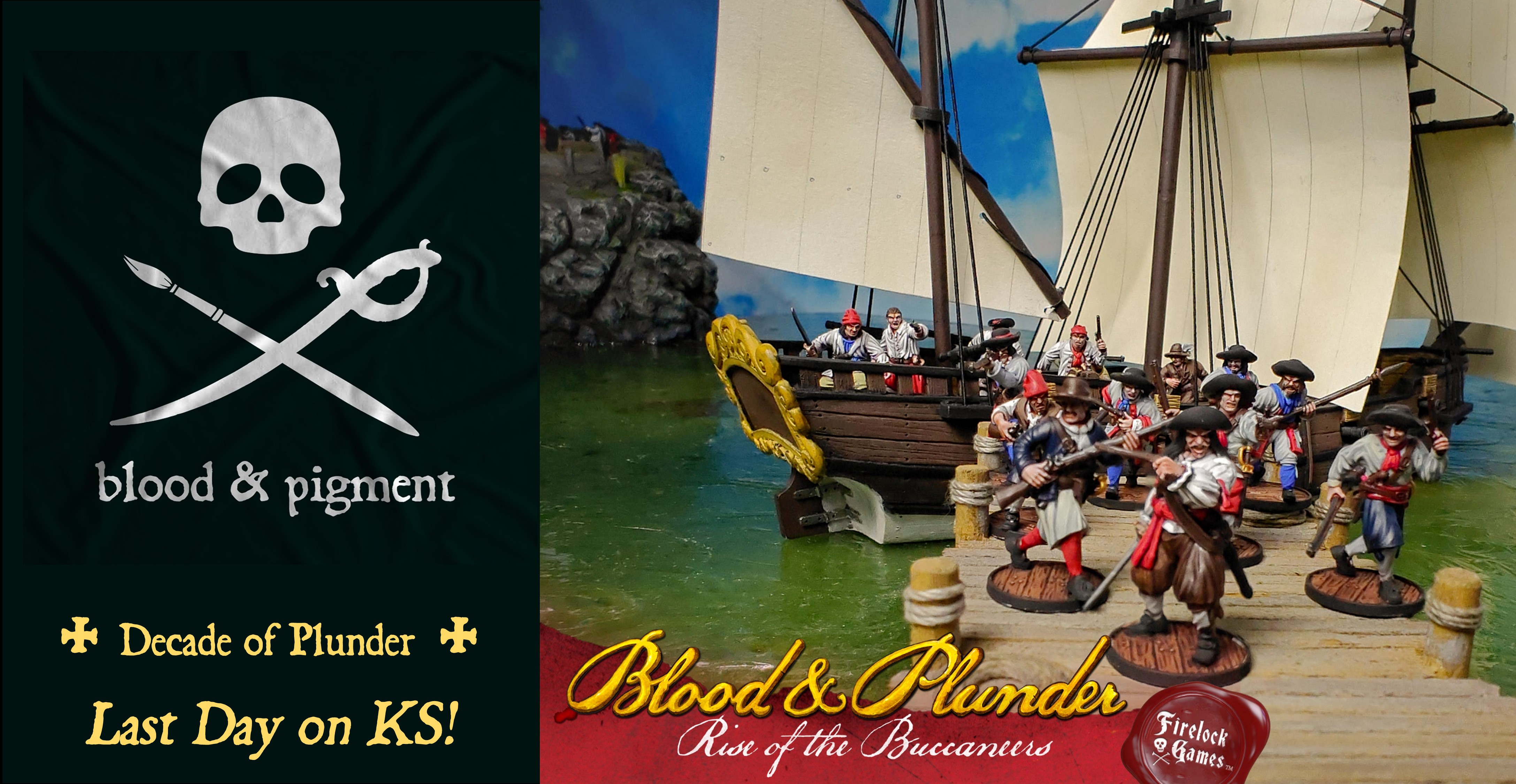 Decade of Plunder Last Day on Kickstarter